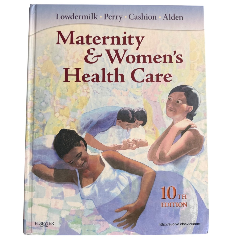 Maternity and Womens Health Care 10thβ Edition Textbook